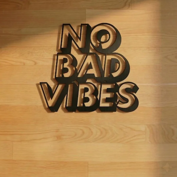 Retro "No Bad Vibes" Sign
